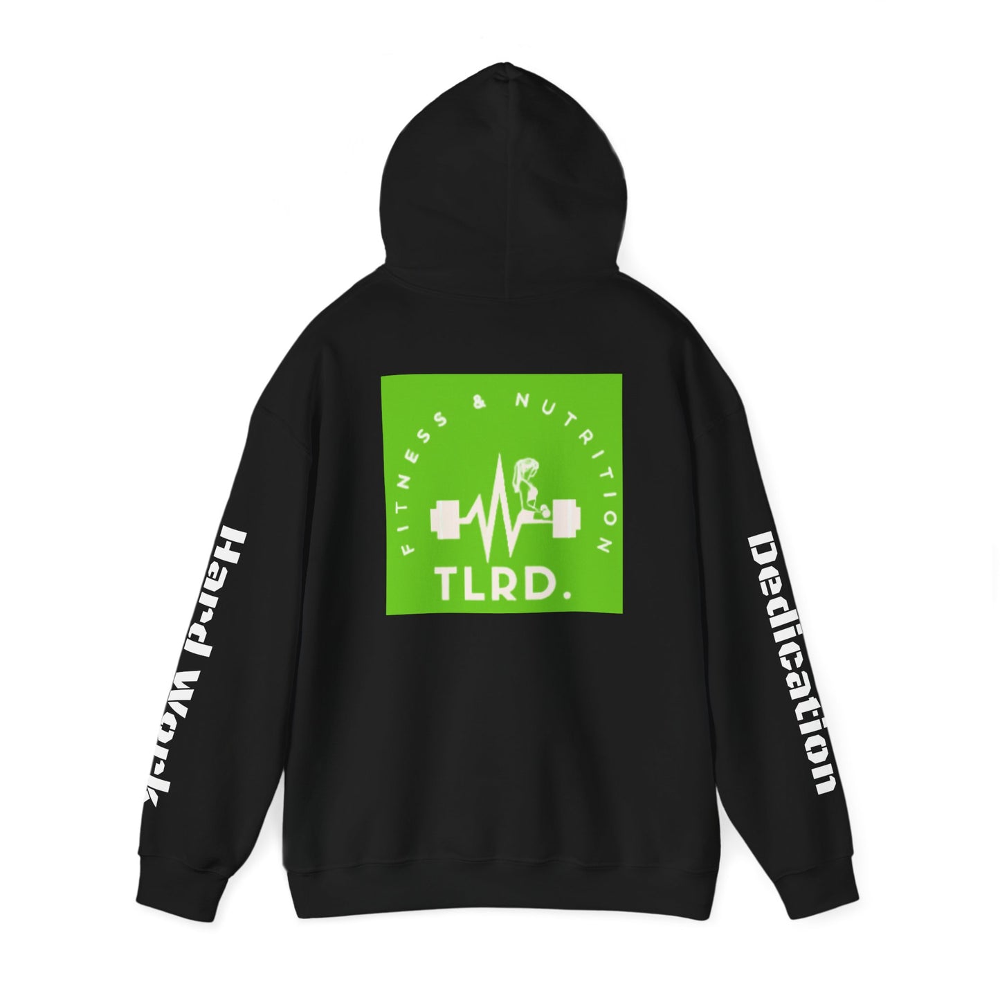 TLRD Nutrition & Workout - Fitness Enthusiast Hooded Sweatshirt - TLRD Nutrition & Workout