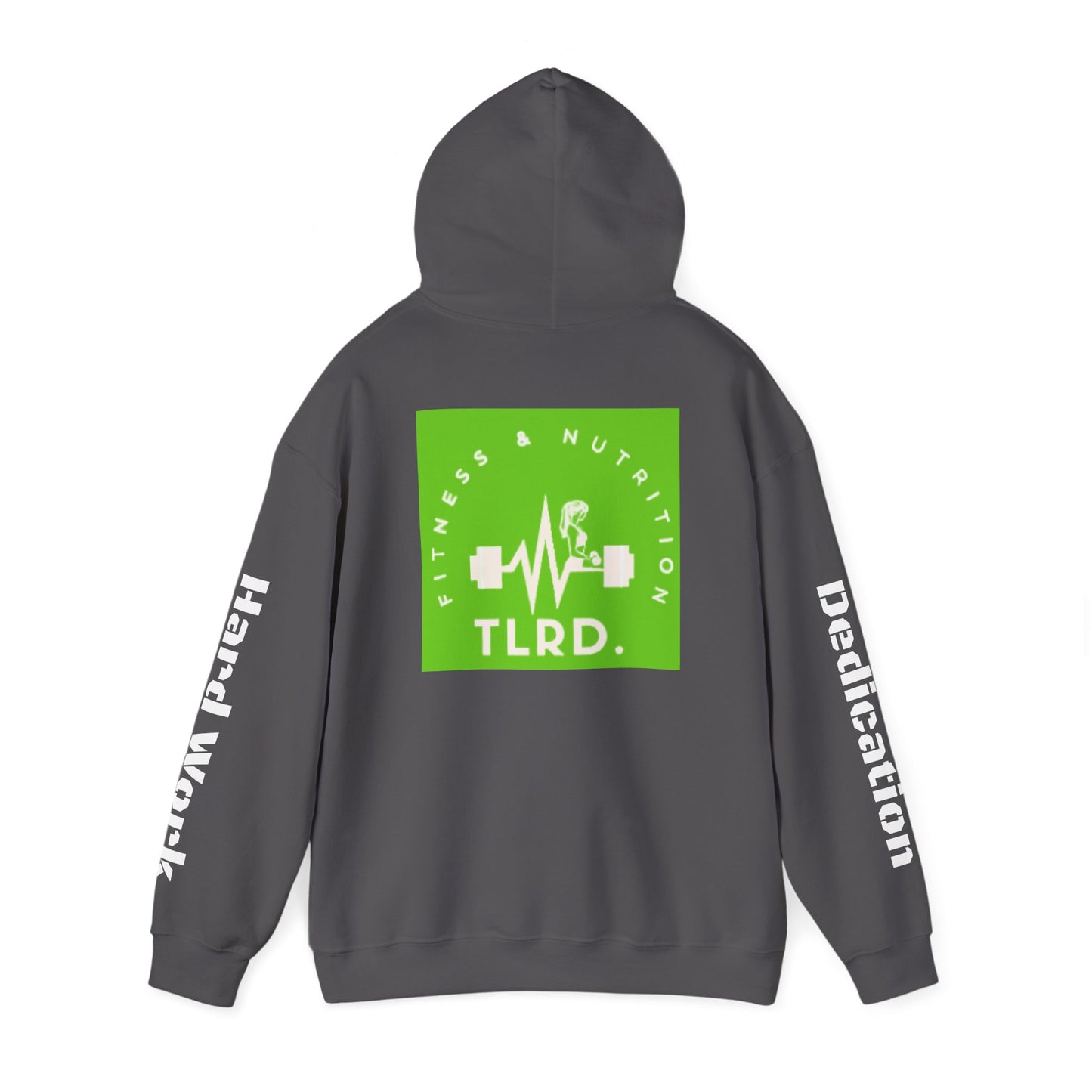 TLRD Nutrition & Workout - Fitness Enthusiast Hooded Sweatshirt - TLRD Nutrition & Workout