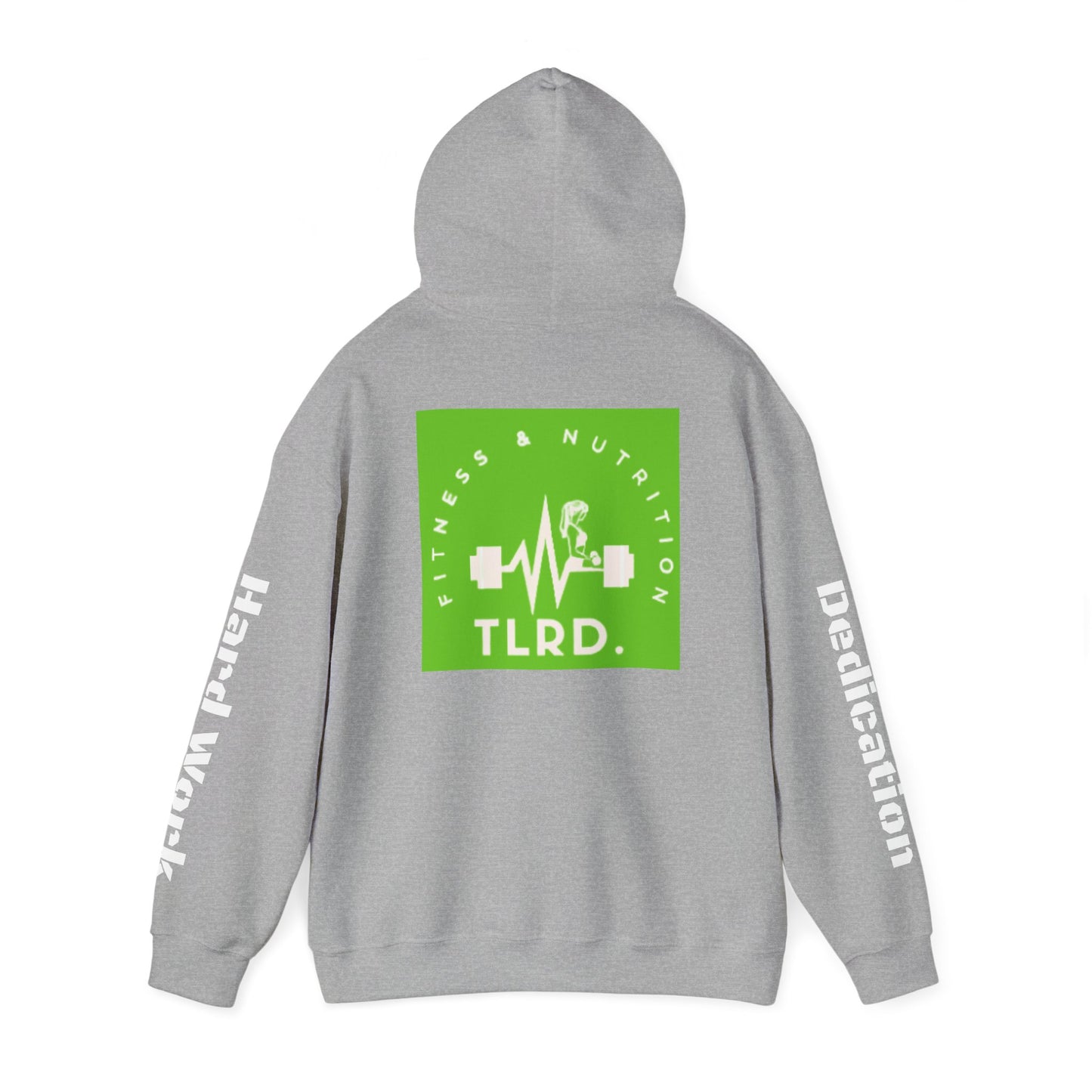TLRD Nutrition & Workout - Fitness Enthusiast Hooded Sweatshirt - TLRD Nutrition & Workout