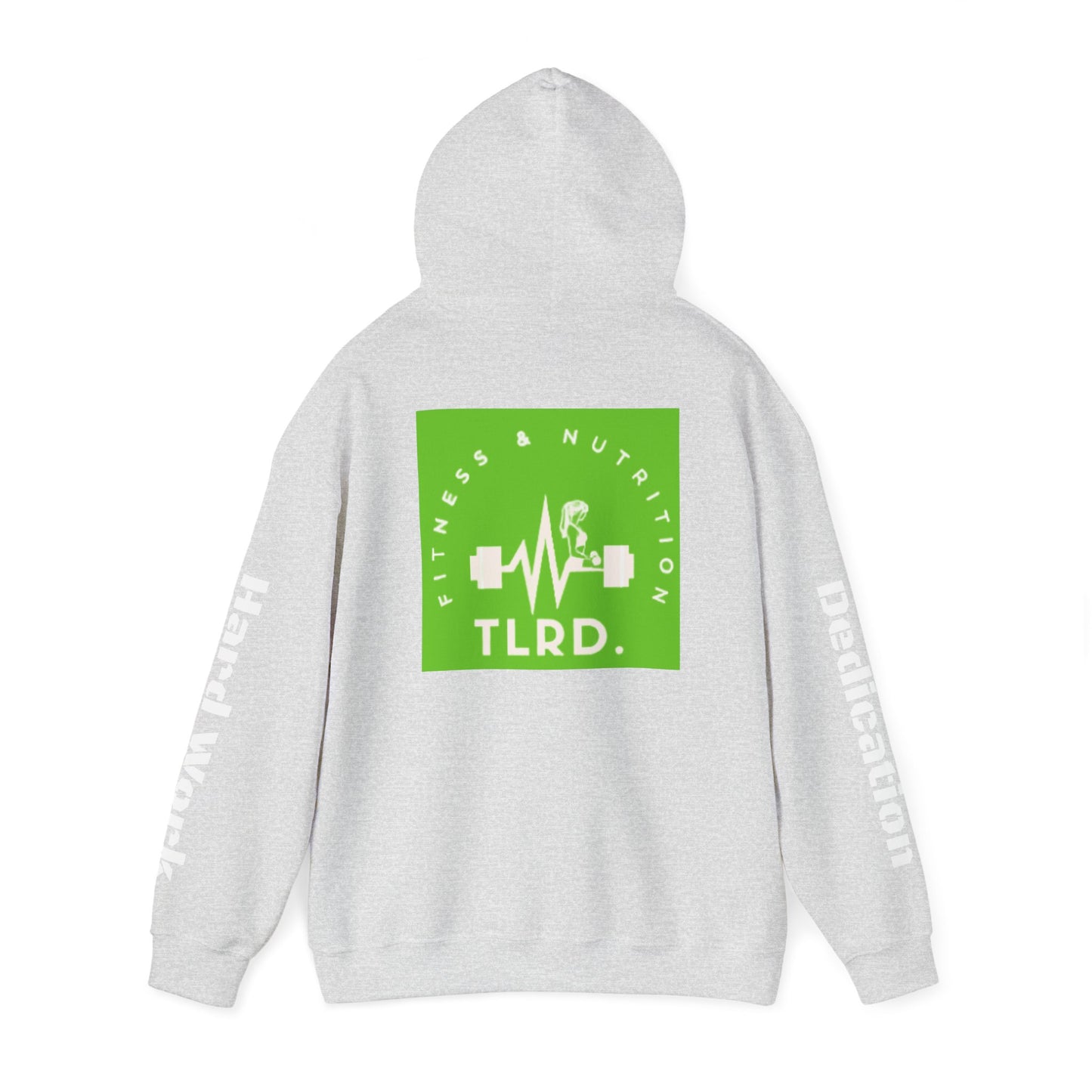 TLRD Nutrition & Workout - Fitness Enthusiast Hooded Sweatshirt - TLRD Nutrition & Workout