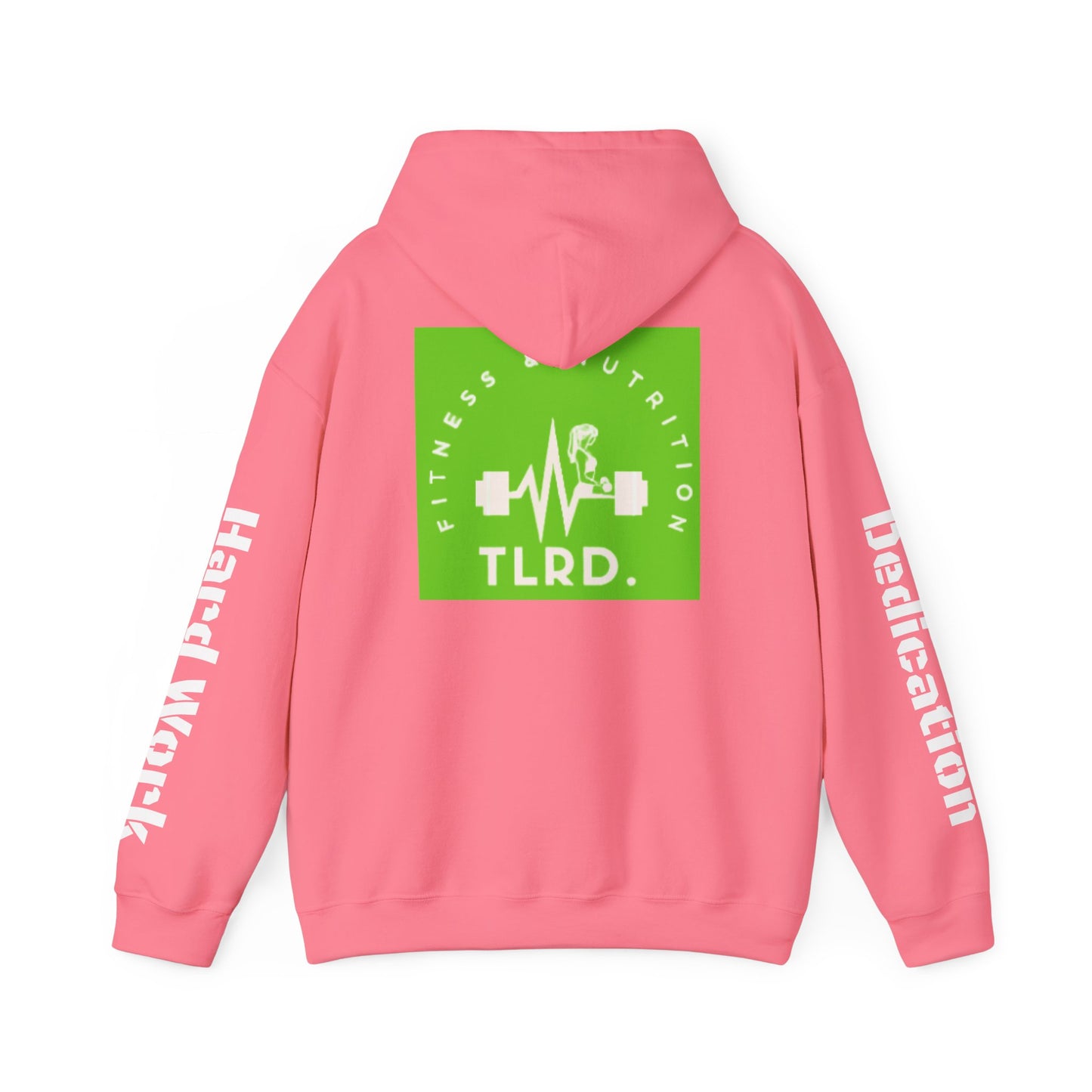 TLRD Nutrition & Workout - Fitness Enthusiast Hooded Sweatshirt - TLRD Nutrition & Workout
