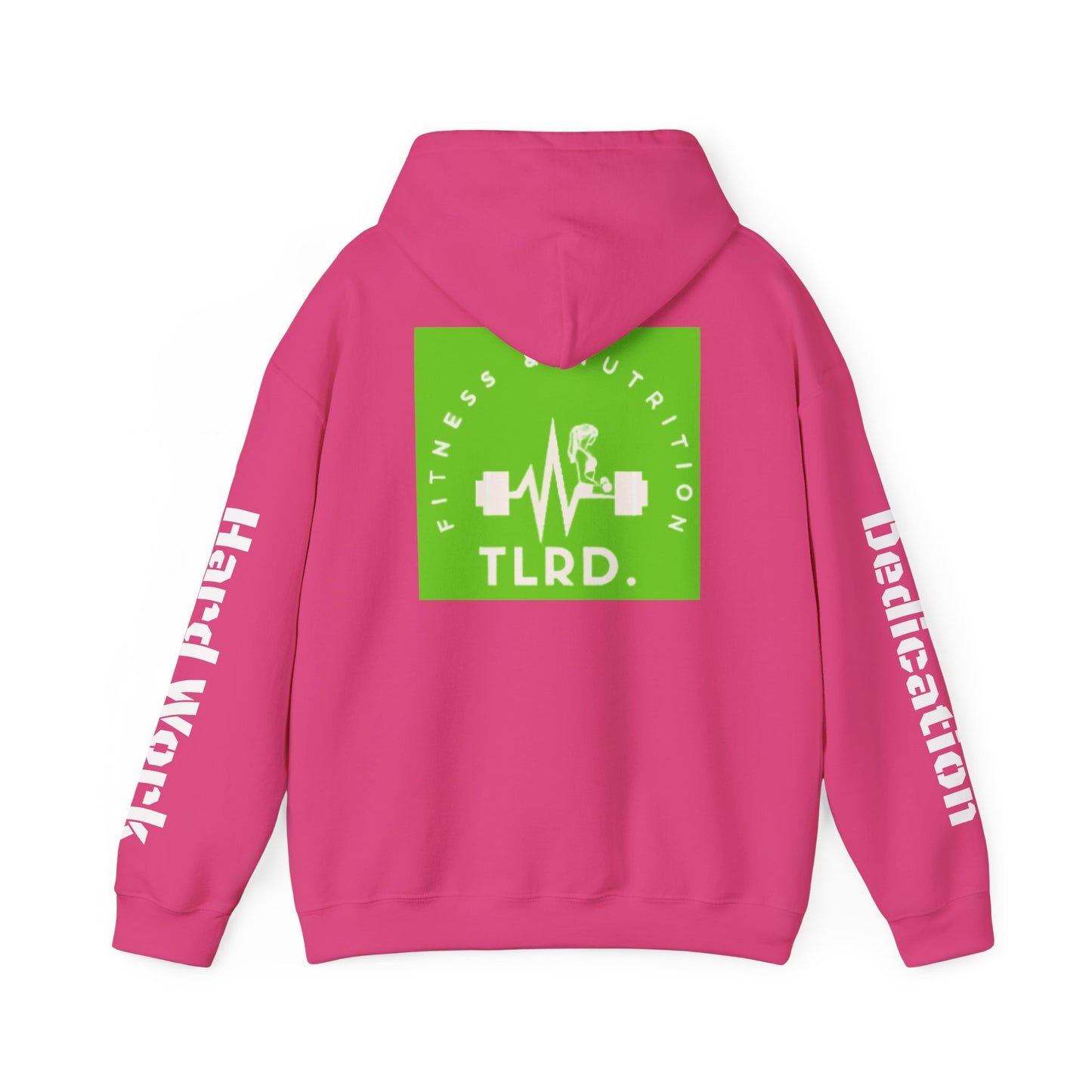 TLRD Nutrition & Workout - Fitness Enthusiast Hooded Sweatshirt - TLRD Nutrition & Workout
