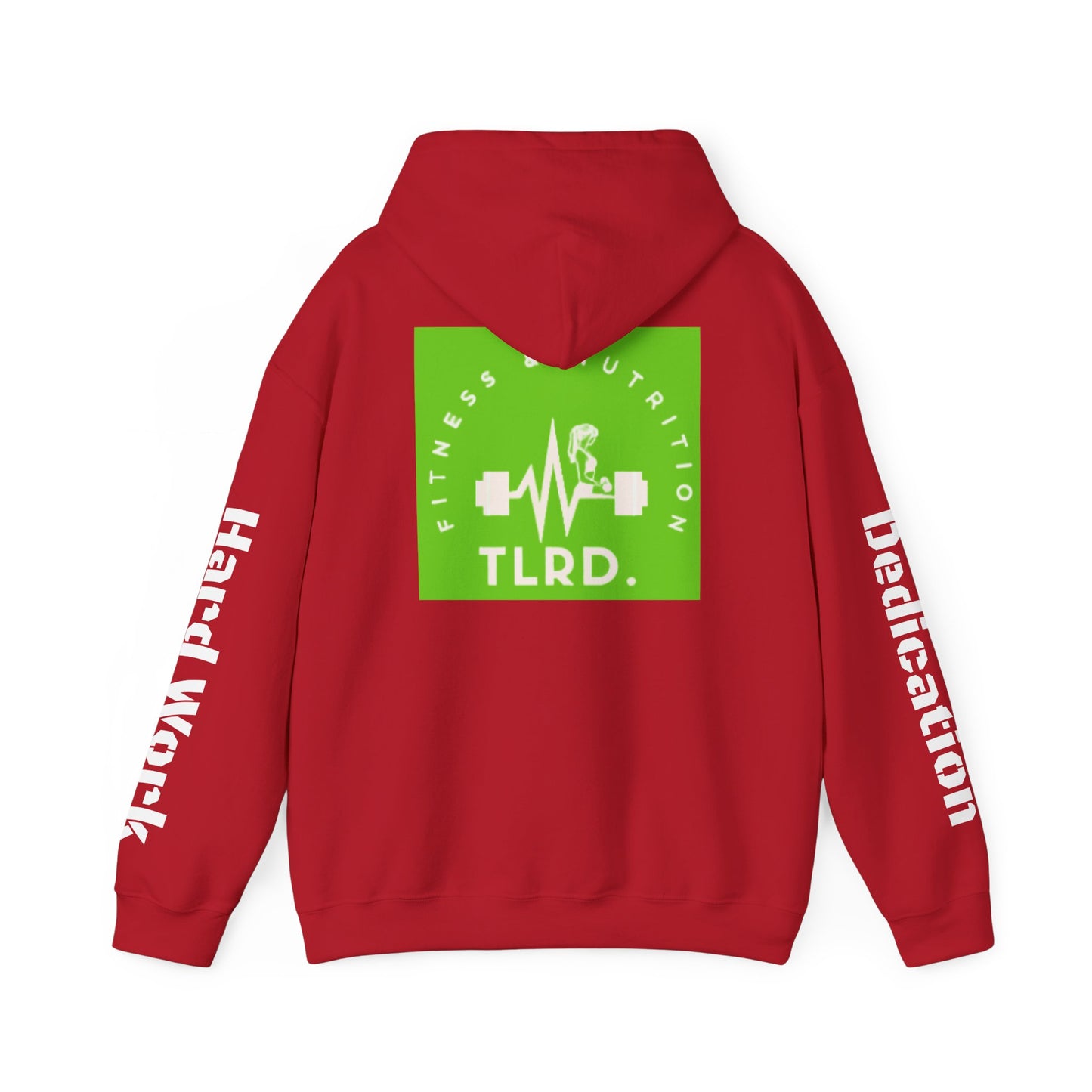 TLRD Nutrition & Workout - Fitness Enthusiast Hooded Sweatshirt - TLRD Nutrition & Workout
