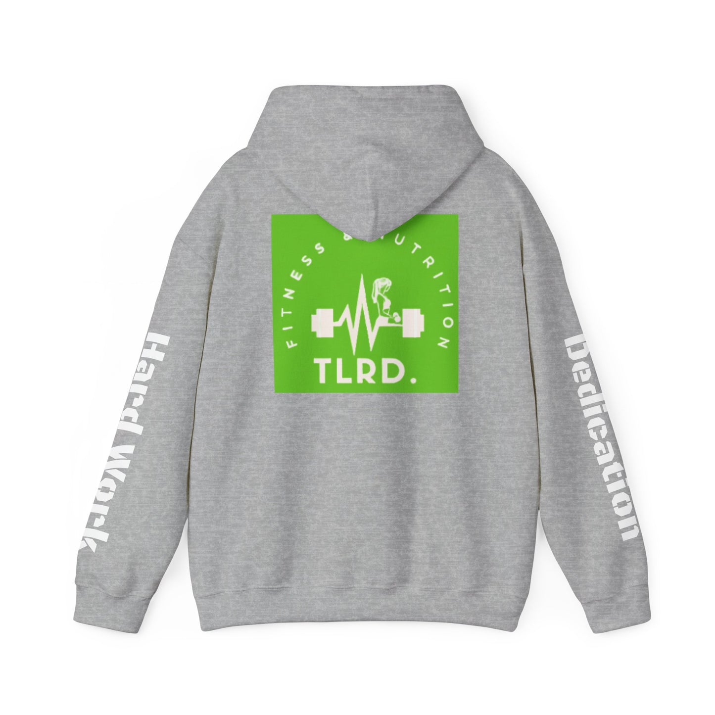 TLRD Nutrition & Workout - Fitness Enthusiast Hooded Sweatshirt - TLRD Nutrition & Workout