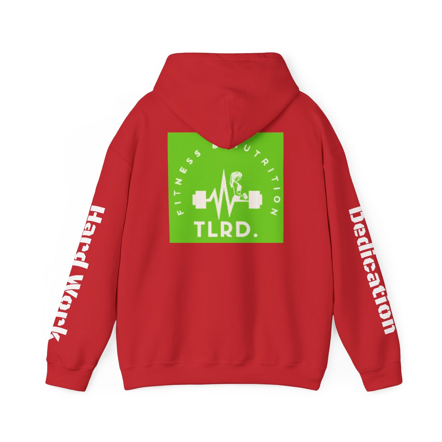 TLRD Nutrition & Workout - Fitness Enthusiast Hooded Sweatshirt - TLRD Nutrition & Workout