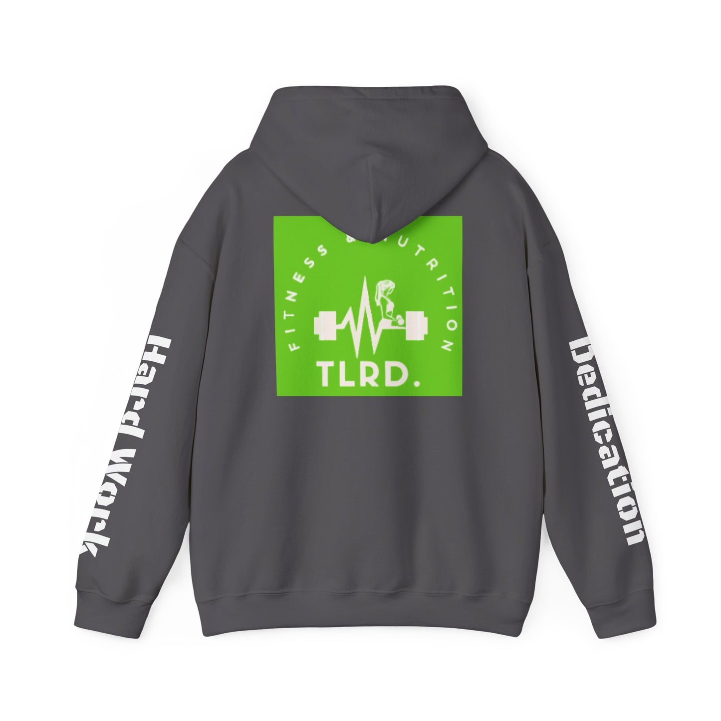 TLRD Nutrition & Workout - Fitness Enthusiast Hooded Sweatshirt - TLRD Nutrition & Workout