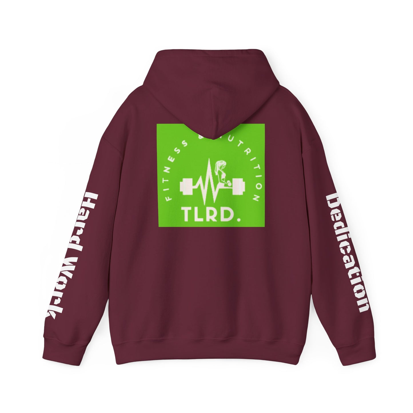 TLRD Nutrition & Workout - Fitness Enthusiast Hooded Sweatshirt - TLRD Nutrition & Workout