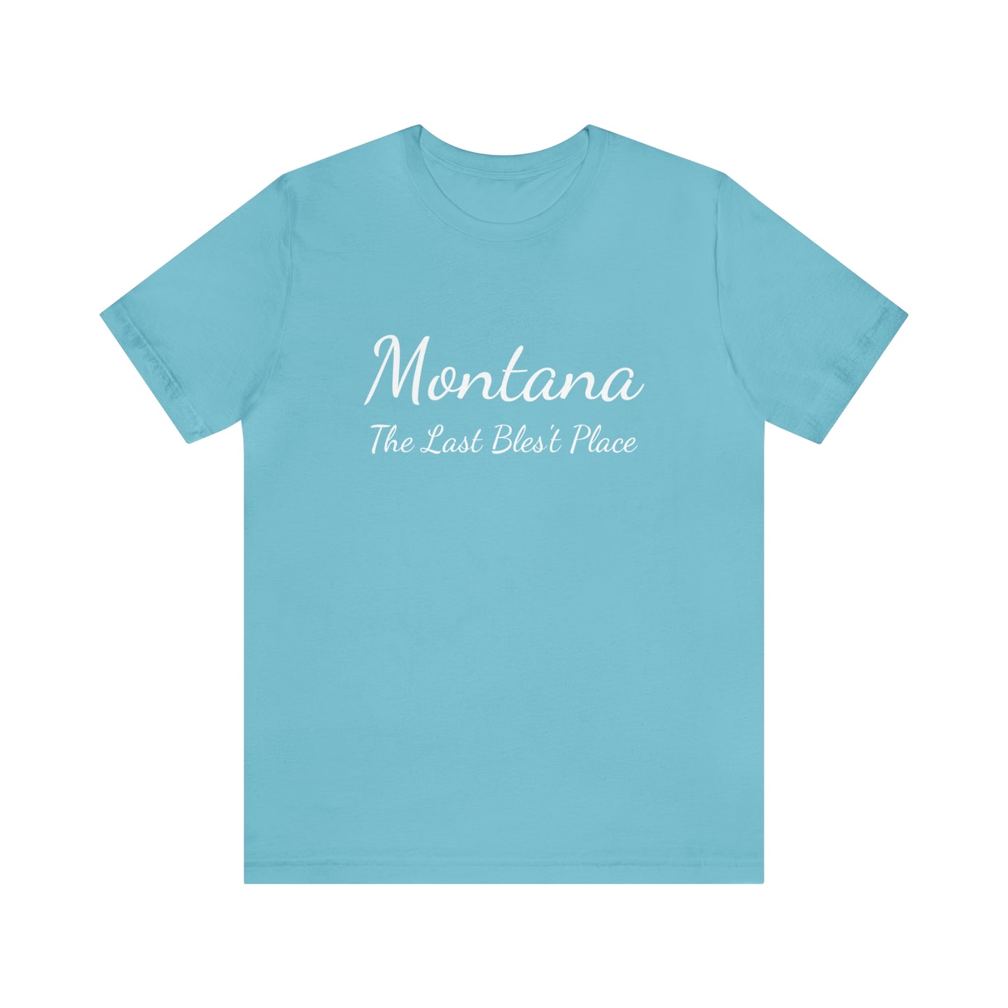 "Montana The Last Bles't Place" Unisex Jersey Short Sleeve Tee