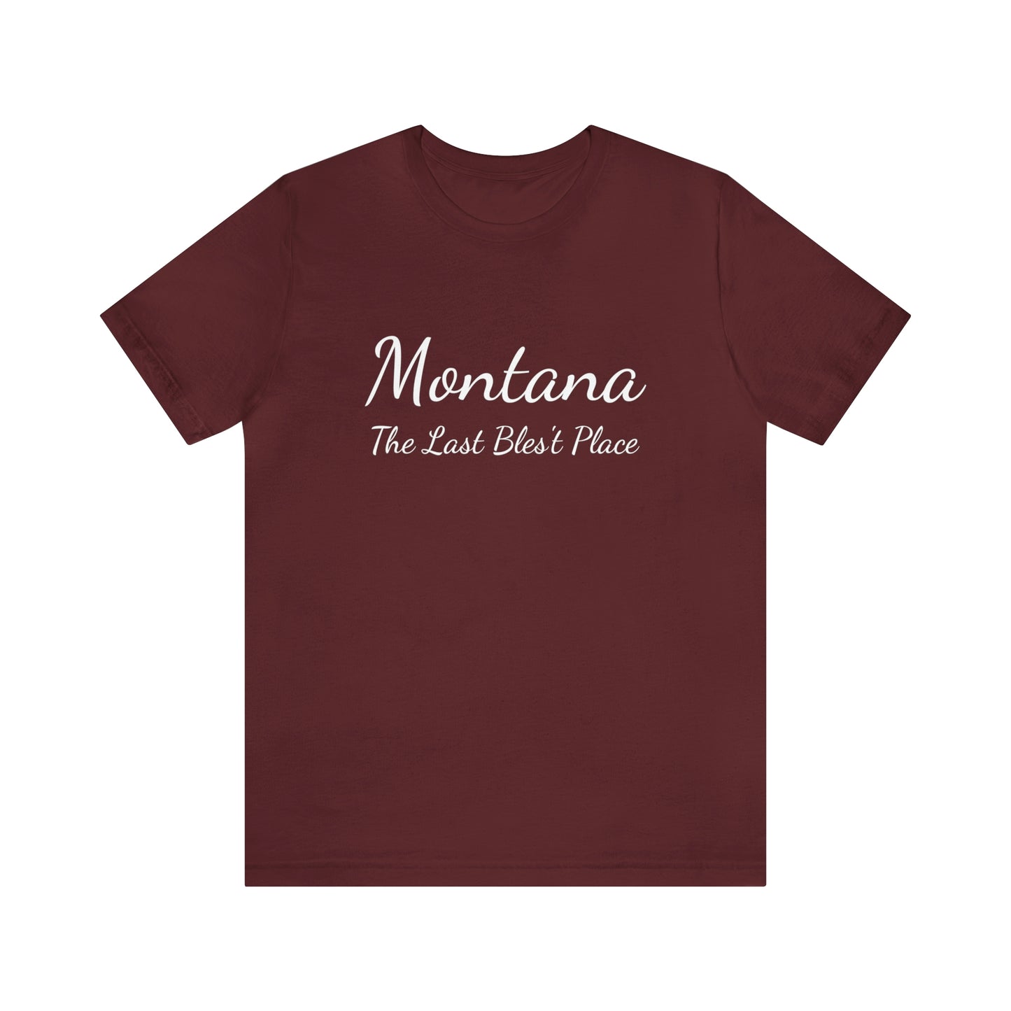 "Montana The Last Bles't Place" Unisex Jersey Short Sleeve Tee