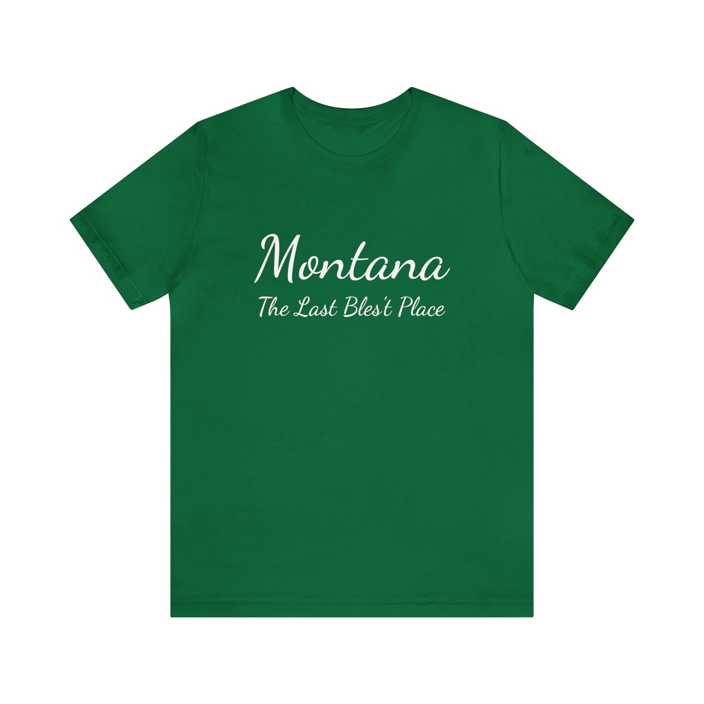 "Montana The Last Bles't Place" Unisex Jersey Short Sleeve Tee