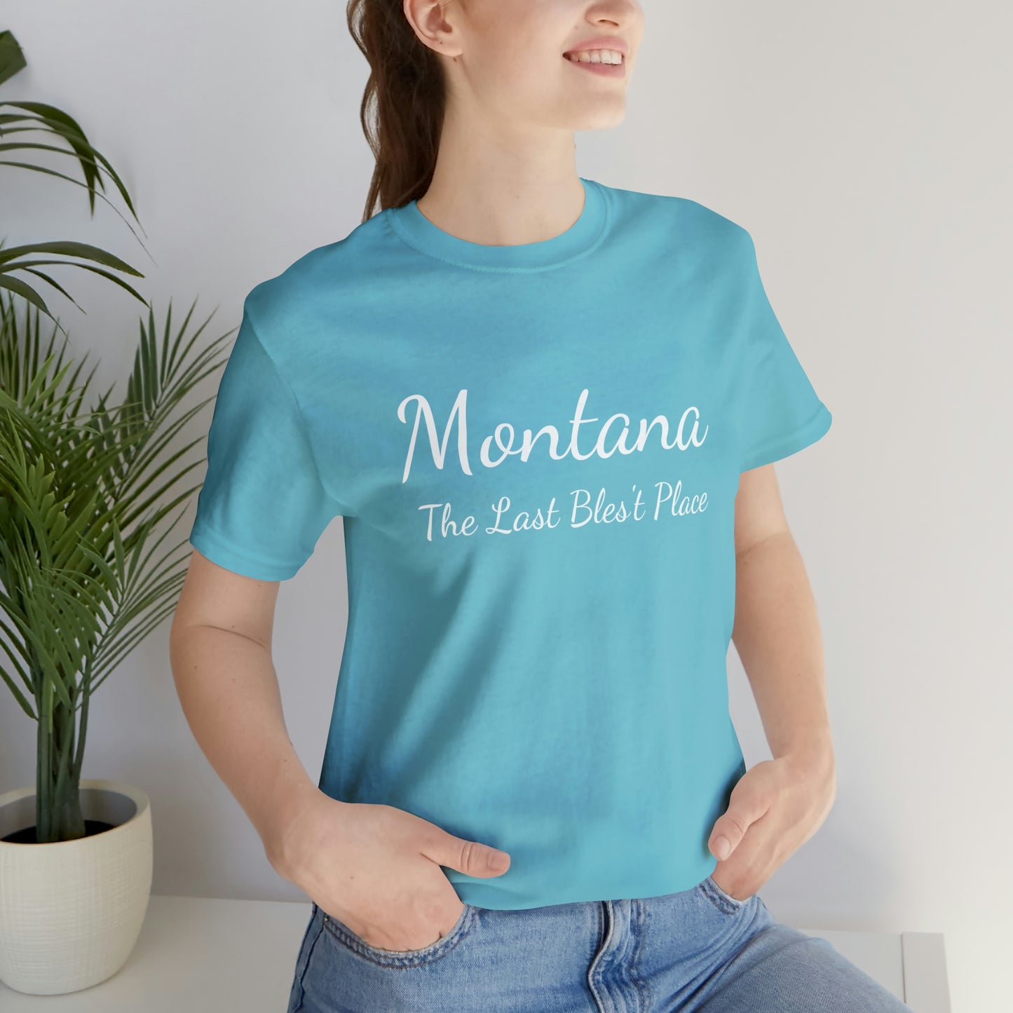 "Montana The Last Bles't Place" Unisex Jersey Short Sleeve Tee