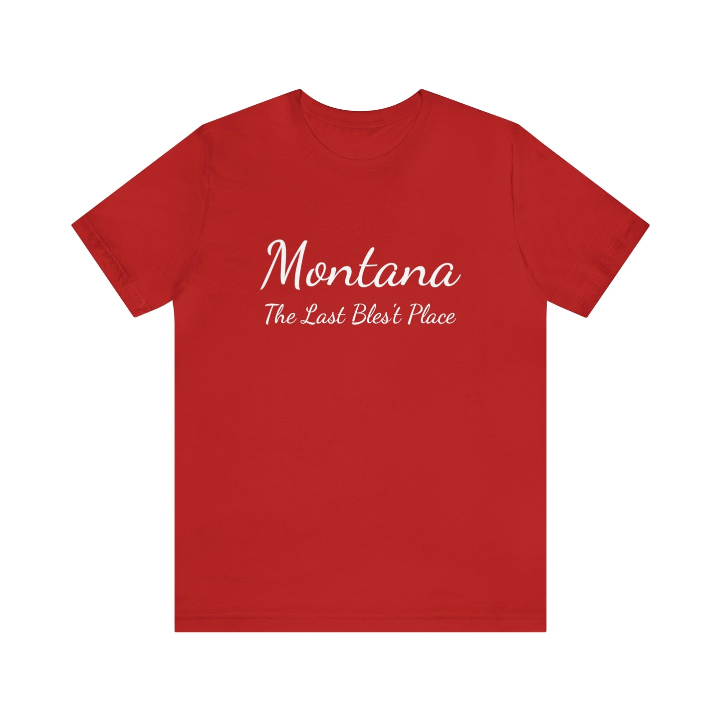 "Montana The Last Bles't Place" Unisex Jersey Short Sleeve Tee