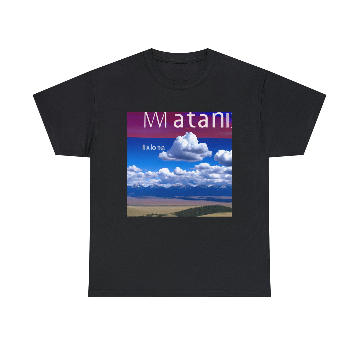 Big Sky Country is the nickname for the U.S. state of Montana, located in the northern Rocky Mountains. Montana is known for its spectacular natural beauty, vast open spaces, rolling mountains, and wide-open skies. The nickname - T-shirt