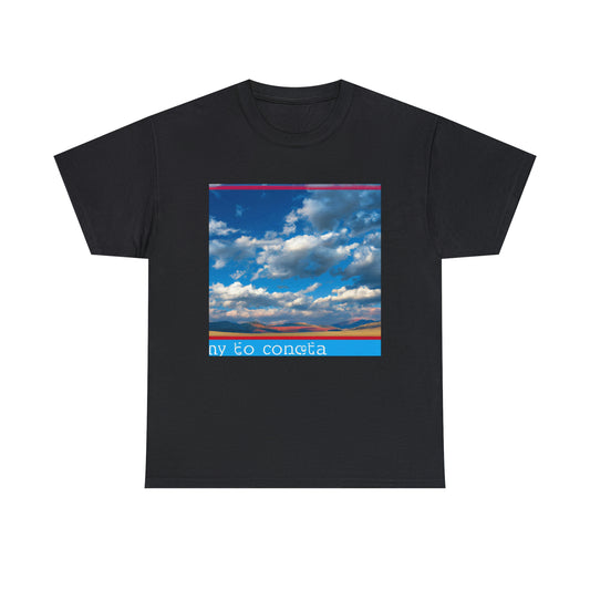 The term "Big Sky Country" is used to refer to the terrain and landscape of the states of Montana, Wyoming, Idaho, and parts of Colorado, Utah, South Dakota, and North Dakota in the American West. This area is known - T-shirt