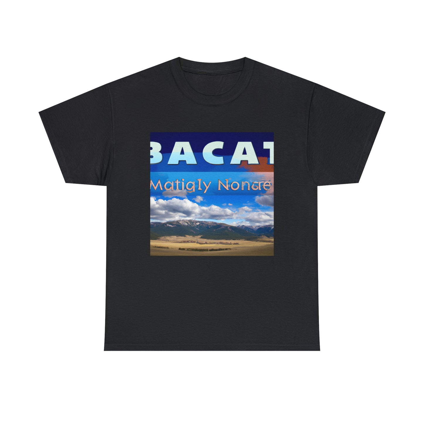 Big Sky Country is the nickname for the U.S. state of Montana. It is believed to have been given the nickname due to its wide open spaces, majestic mountain ranges, and famous big, open sky. - T-shirt