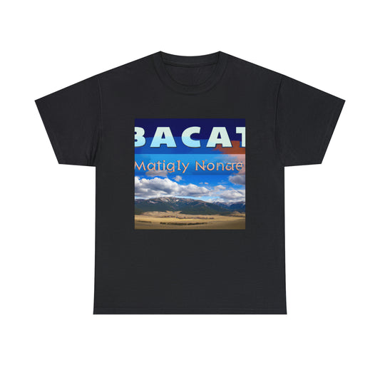 Big Sky Country is the nickname for the U.S. state of Montana. It is believed to have been given the nickname due to its wide open spaces, majestic mountain ranges, and famous big, open sky. - T-shirt