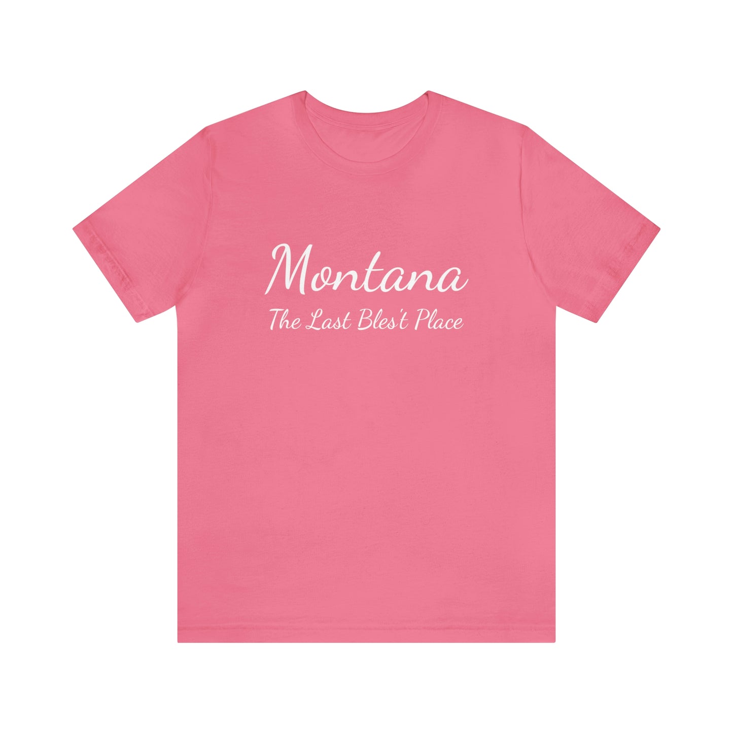 "Montana The Last Bles't Place" Unisex Jersey Short Sleeve Tee