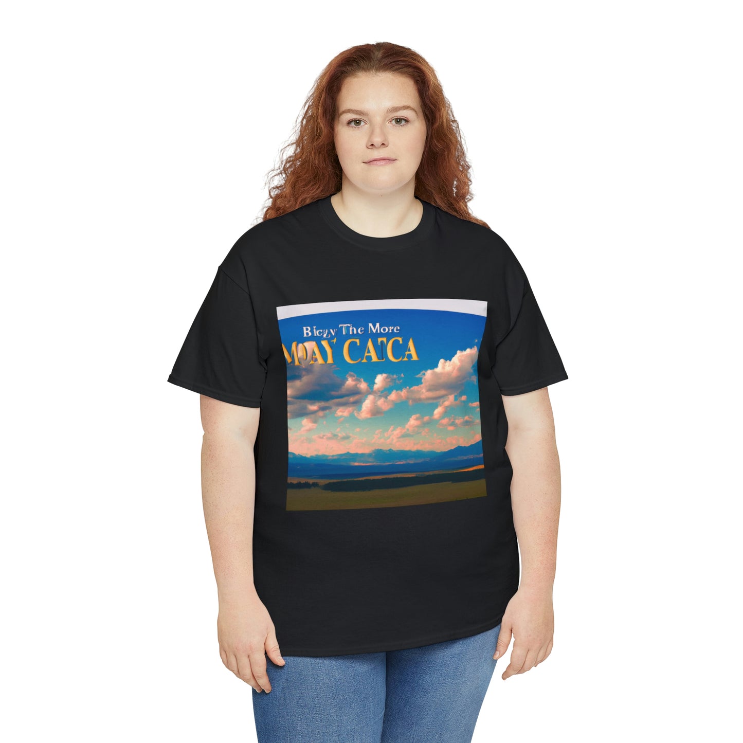 Big Sky Country is a common and popular name for the region of the Western United States encompassing all or part of the states of Montana, Wyoming, Idaho, and parts of North and South Dakota.  The region, sometimes referred to as - T-shirt