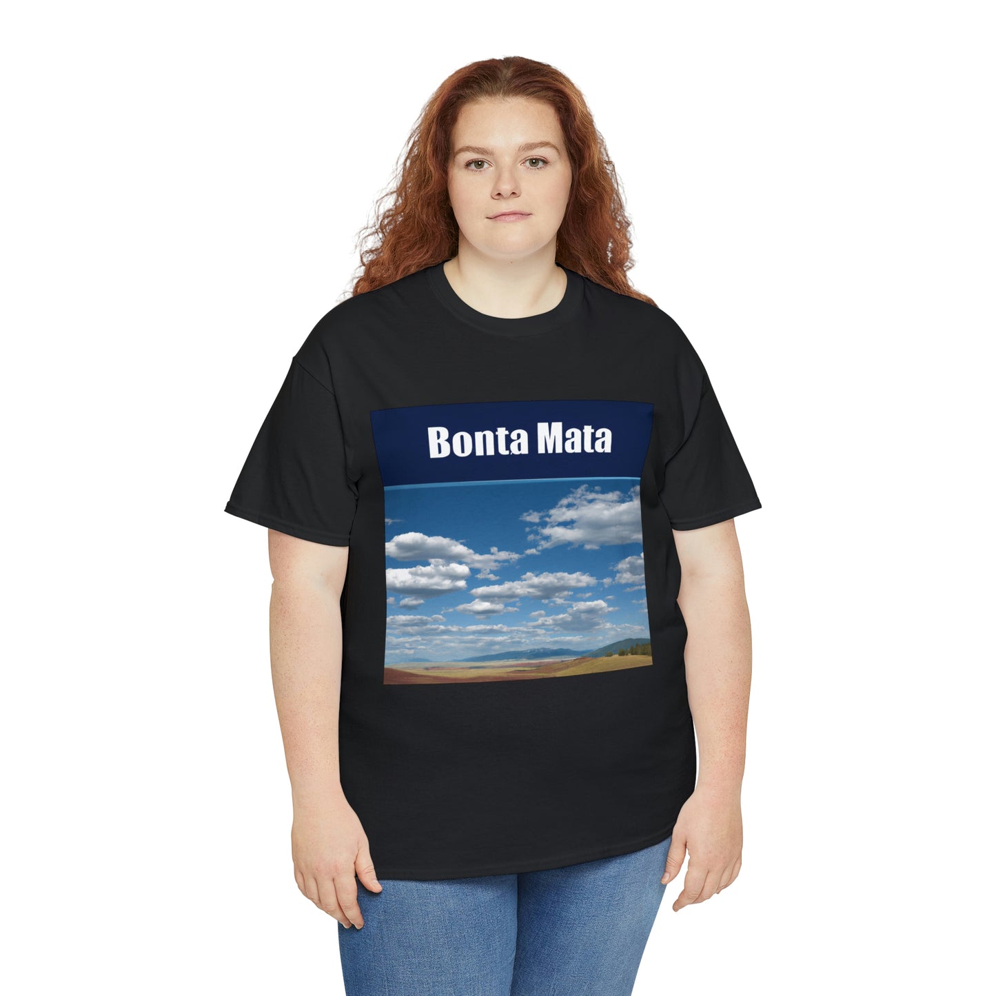 "

Montana is commonly referred to as "Big Sky Country" because of its dramatic, expansive sky. This phrase has come to be closely associated with the state due to its big, beautiful, and blue sky. The wide-open landscape - T-shirt