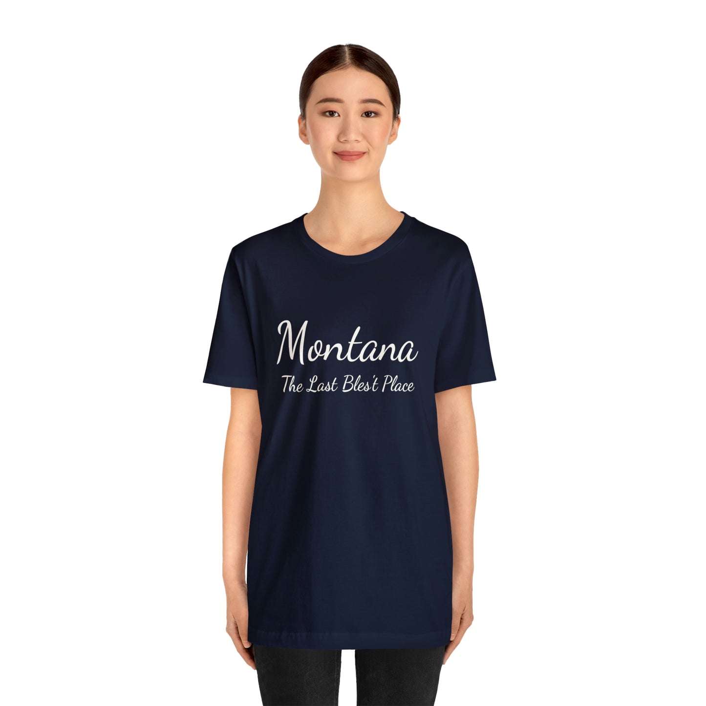 "Montana The Last Bles't Place" Unisex Jersey Short Sleeve Tee