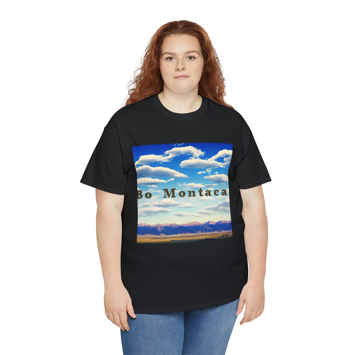 ."

Big Sky Country is a nickname used to refer to the state of Montana in the United States. It includes several national parks, rugged mountains, and expansive plains. The area is known for its wide open spaces and stunning vistas. - T-shirt