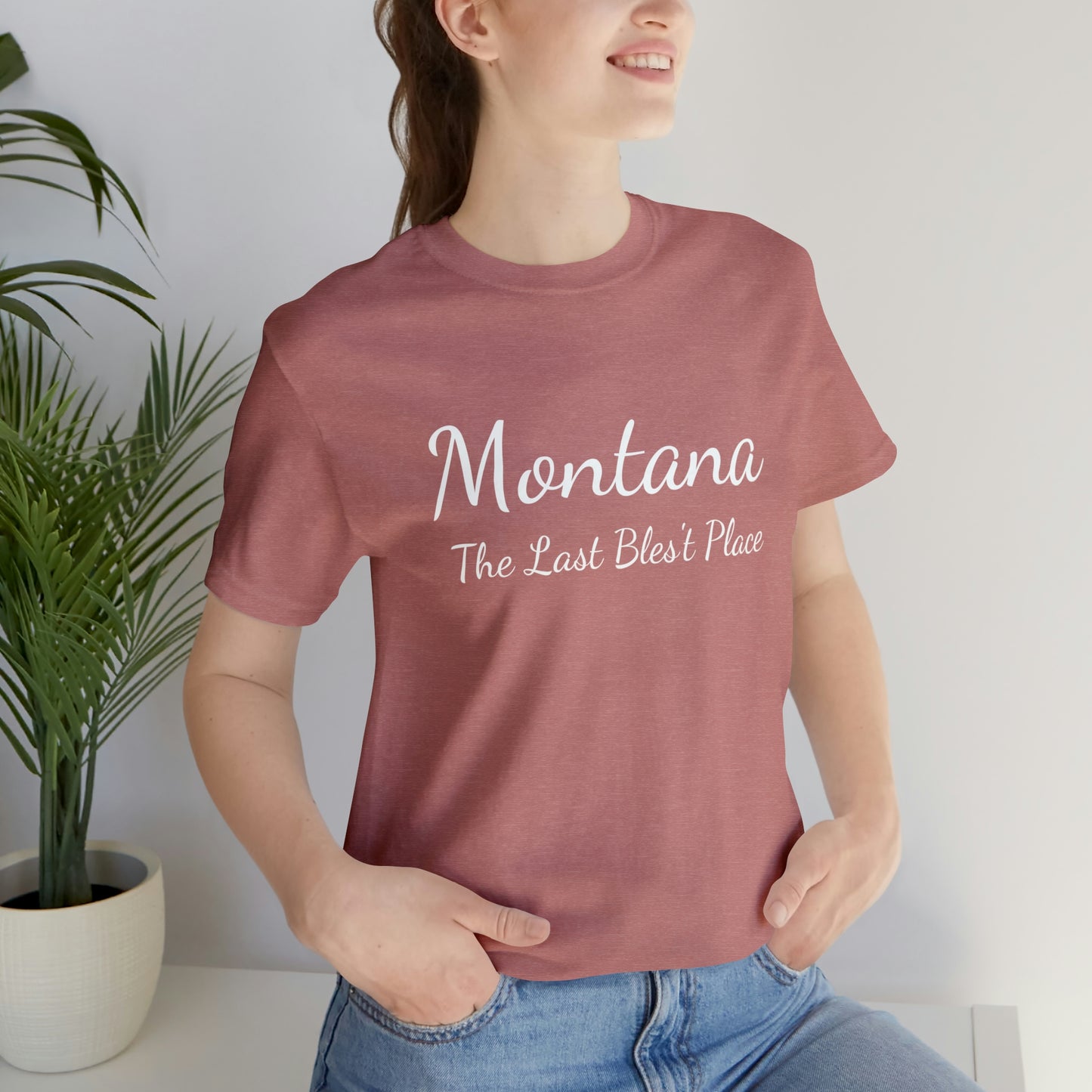 "Montana The Last Bles't Place" Unisex Jersey Short Sleeve Tee