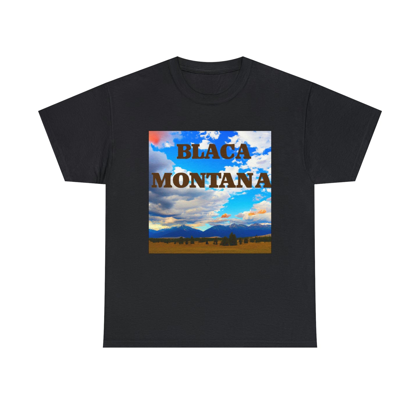 "

The phrase "Big Sky Country" is used to refer to the Northwestern part of the United States, usually Montana and Wyoming. It is primarily used to describe the region's expansive sky views and stunning landscapes. - T-shirt